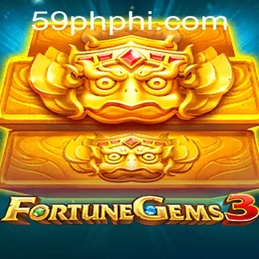 Exploring the Excitement of FortuneGems3 and the 59PH.COM Phenomenon
