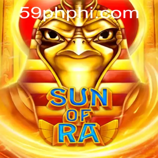 Discover the Thrilling World of SunofRa with 59PH.COM